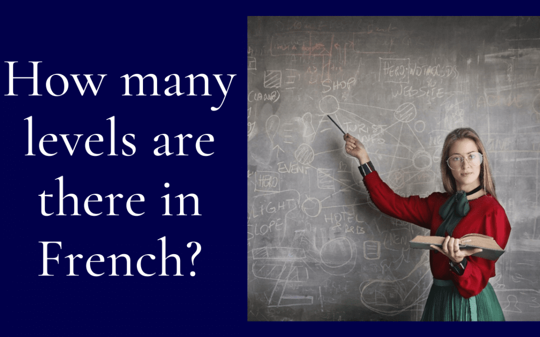 How Many Levels are There in the French Language?