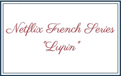 Netflix French Series ‘Lupin’